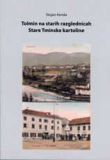 Tolmin na starih razglednicah: stare tminske kartoline