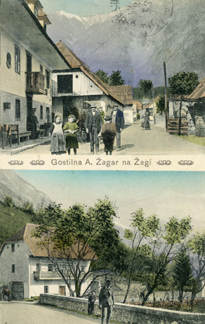 Žagarjevi so bili na Žagi vodilna gostilniška družina. Svojo dejavnost so, tako kot drugi trgovci in gostilničarji, oglaševali tudi z izdajo razglednic. (M. Škrabec, zasebna last)